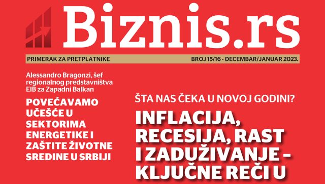 Biznis.rs magazin – broj 15/16, decembar/januar 2023.