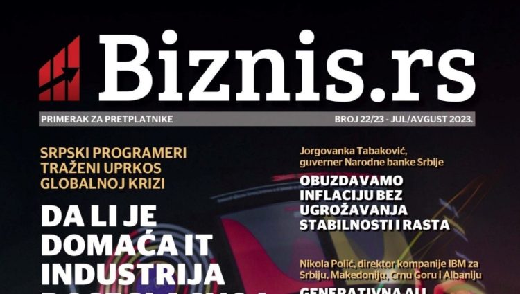Biznis.rs magazin – Broj 22/23, jul/avgust 2023.