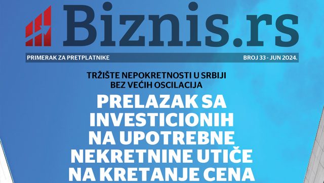 Biznis.rs magazin – Broj 33, jun 2024.