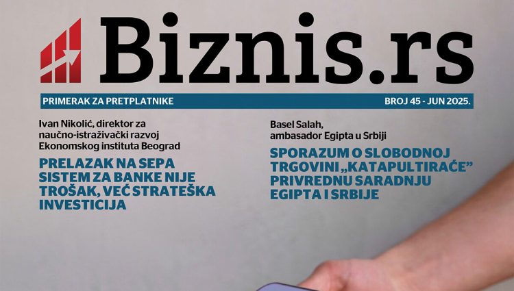 Biznis.rs magazin – Broj 45, jun 2025.